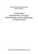 "Arisierungen," beschlagnahmte Verm©œgen, R©ơckstellungen und Entsch©Þdigungen in Ober©œsterreich