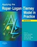Applying the Roper-Logan-Tierney model in practice