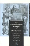 An Anthropological critique of development