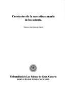 Constantes de la narrativa canaria de los setenta