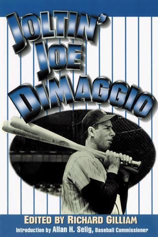 Joltin' Joe DiMaggio