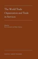 The World Trade Organization and trade in services