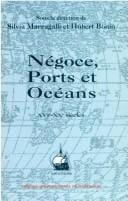 Négoce, ports et océans, XVIe-XXe siècles