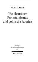 Westdeutscher Protestantismus und politische Parteien