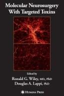 Molecular neurosurgery with targeted toxins