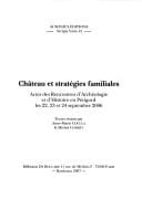 Ch©Øteau et strat©♭gies familiales