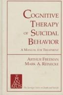 Cognitive therapy of suicidal behavior