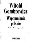 Wspomnienia polskie ; Wędrówki po Argentynie