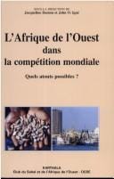 L'Afrique de l'Ouest dans la compétition mondiale