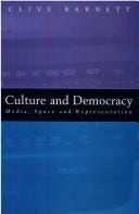 CULTURE AND DEMOCRACY: MEDIA, SPACE AND REPRESENTATION