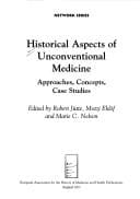 Historical aspects of unconventional medicine