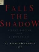 Falls the shadow