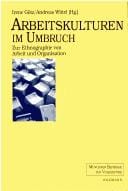 Arbeitskulturen im Umbruch