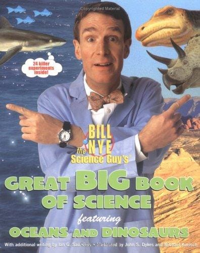 Bill Nye the Science Guy's Great Big Book of Science