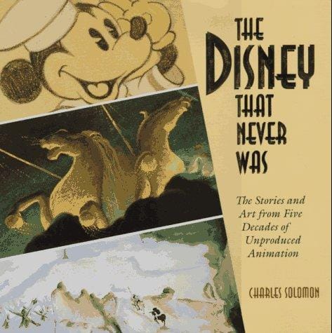 The Disney that never was