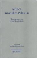 Forschungen zum Alten Testament, 2. Reihe, Bd. 10: Medien im antiken Pal astina