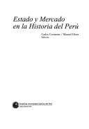 Estado y mercado en la historia del Perú