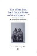 "Das offene Ende, durch das wir denken und atmen können..."