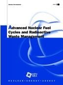 Advanced nuclear fuel cycles and radioactive waste management