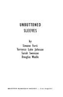 Unbuttoned sleeves