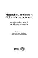 Monarchies, noblesses et diplomaties européennes