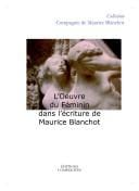 L'¿uvre du f©♭minin dans l'©♭criture de Maurice Blanchot