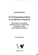 Die Propagandaausstellung in europäischen Diktaturen