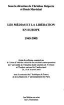 Les médias et la Libération en Europe