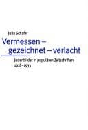 Vermessen, gezeichnet, verlacht