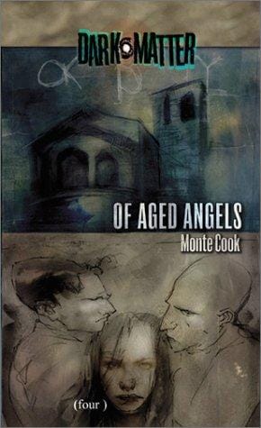 Of aged angels