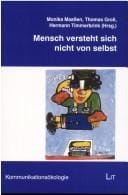 Mensch versteht sich nicht von selbst