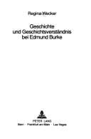 Geschichte und Geschichtsverständnis bei Edmund Burke