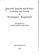 Deutsche Sprache und Kultur, Literatur und Presse in Westungarn, Burgenland