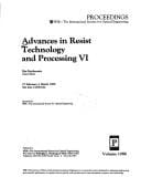 Advances in Resist Technology and Processing VI