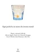 Ogni parola ha un suono che inventa mondi