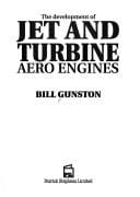 The development of jet and turbine aero engines