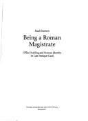 Being a Roman magistrate