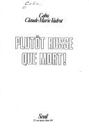 Plutôt Russe que mort