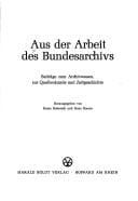 Aus der Arbeit des Bundesarchivs