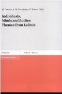 Individuals, minds and bodies: themes from Leibniz