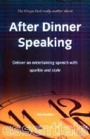 The things that really matter about after dinner speaking