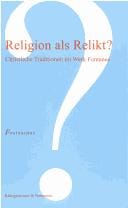 Religion als Relikt?