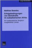 Erfolgsbedingungen von Demokratie im subsaharischen Afrika