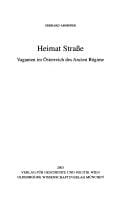 Heimat Strasse: Vaganten im  Osterreich des Ancien Regime
