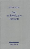 Gott als Projekt der Vernunft