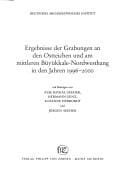 Ergebnisse der Grabungen an den Ostteichen und am mittleren Büyükkale-Nordwesthang in den Jahren 1996-2000