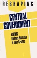 Reshaping central government