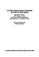La carte manuscrite et imprimée du XVIe au XIXe siècle