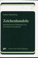 Kodikas / Code: Supplement, Band 27: Zeichenhandeln: Sprachdenken bei Giambattista Vico und Johann Georg Hamann