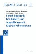Sprachdiagnostik bei Kindern und Jugendlichen mit Migrationshintergrund. Dokumentation einer Fachtagung am 14. Juli 2004 in Hamburg